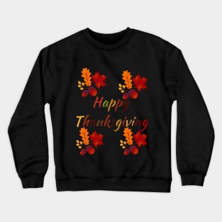 Happy Thanksgiving Crewneck Sweatshirt